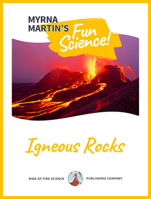 Igneous Rocks Fun Science Book by Myrna Martin